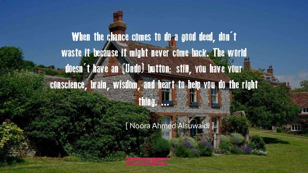 Good Deeds quotes by Noora Ahmed Alsuwaidi