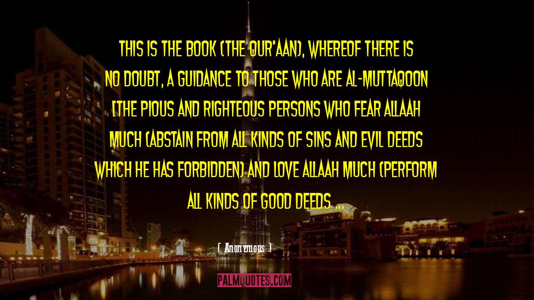 Good Deeds quotes by Anonymous