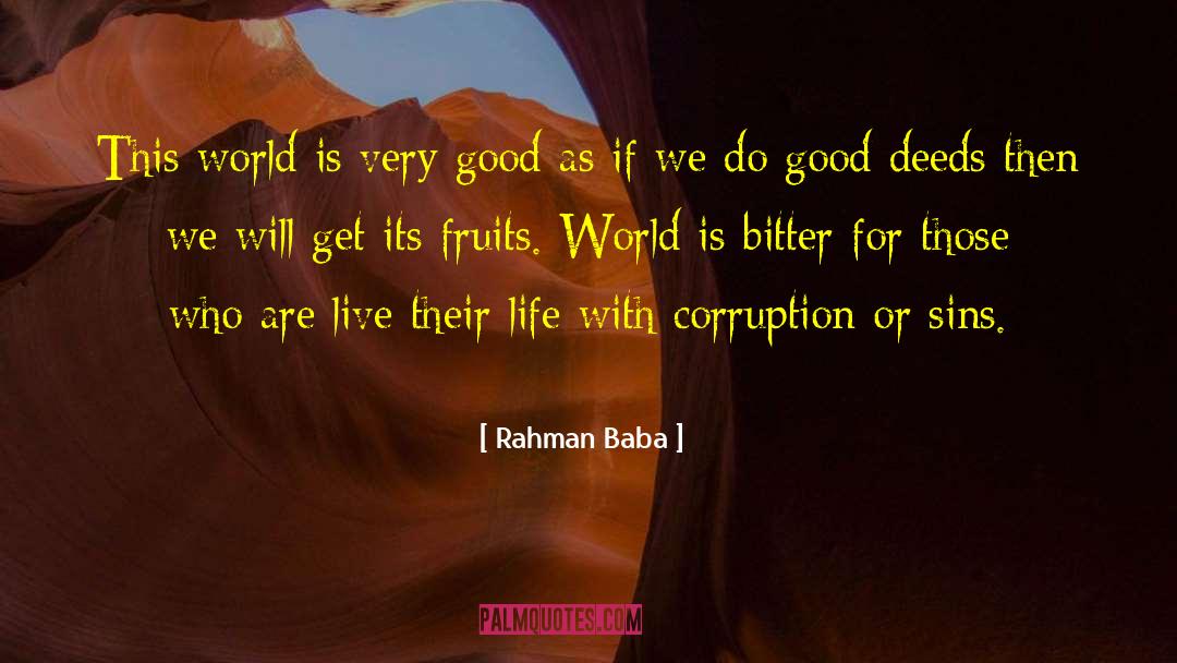Good Deeds quotes by Rahman Baba