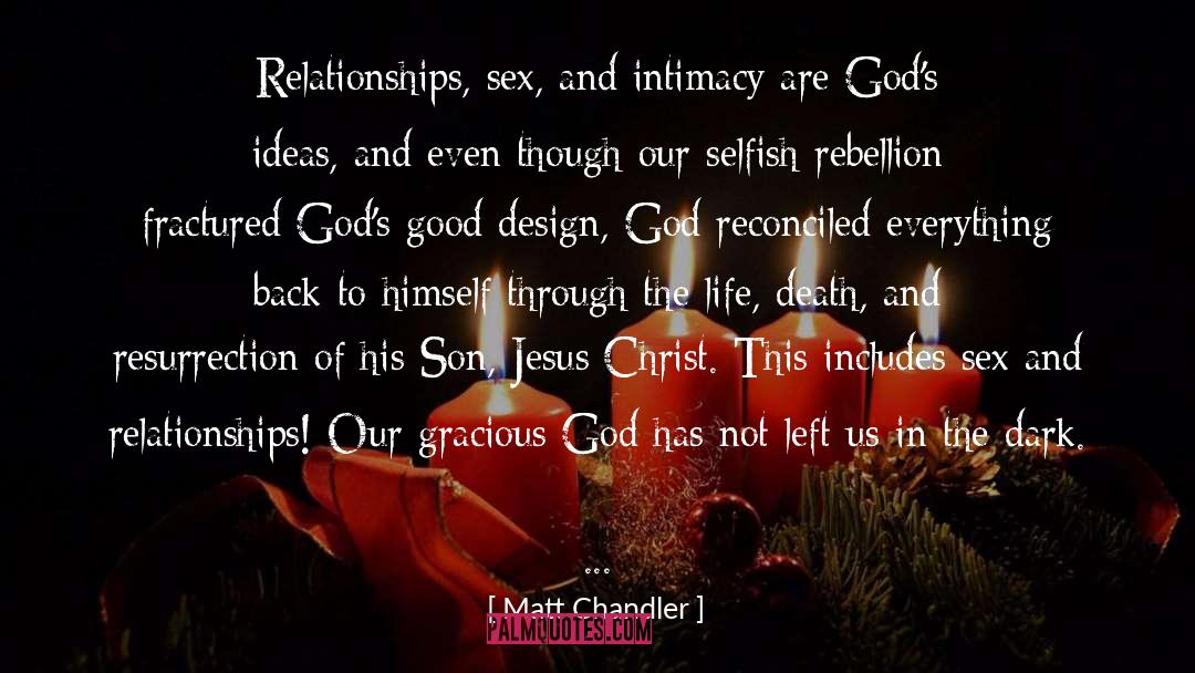 Good Design quotes by Matt Chandler