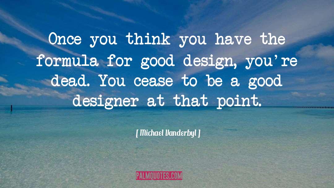 Good Design quotes by Michael Vanderbyl