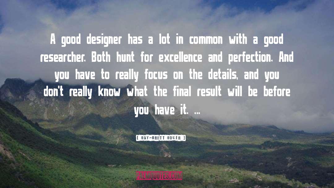 Good Design quotes by May-Britt Moser