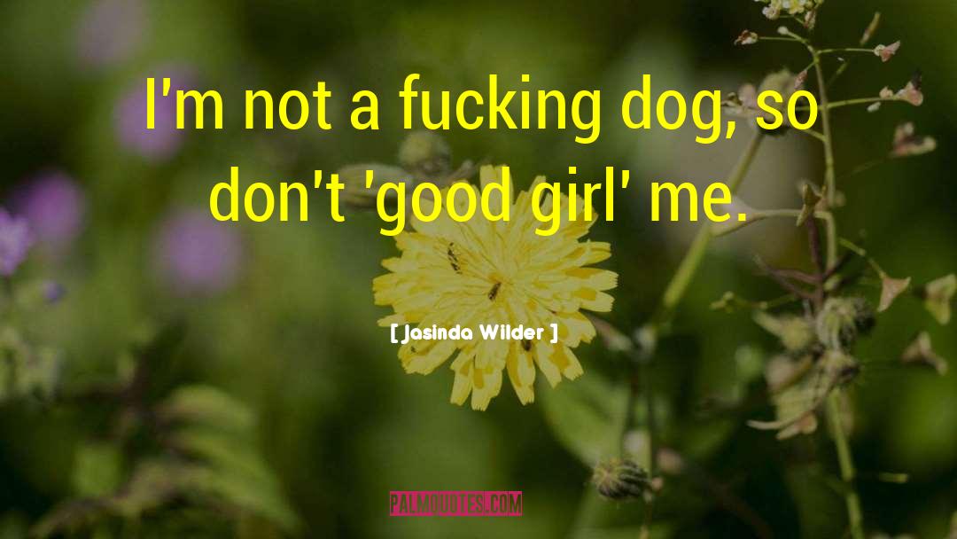 Good Digestion quotes by Jasinda Wilder