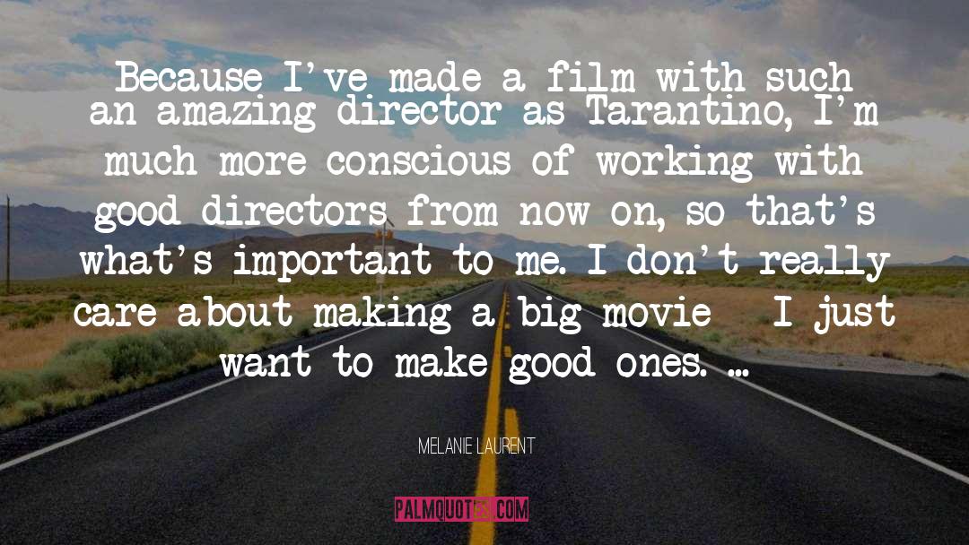 Good Directors quotes by Melanie Laurent