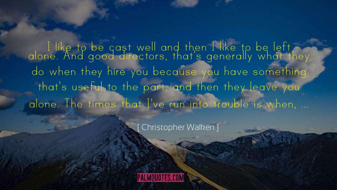 Good Directors quotes by Christopher Walken