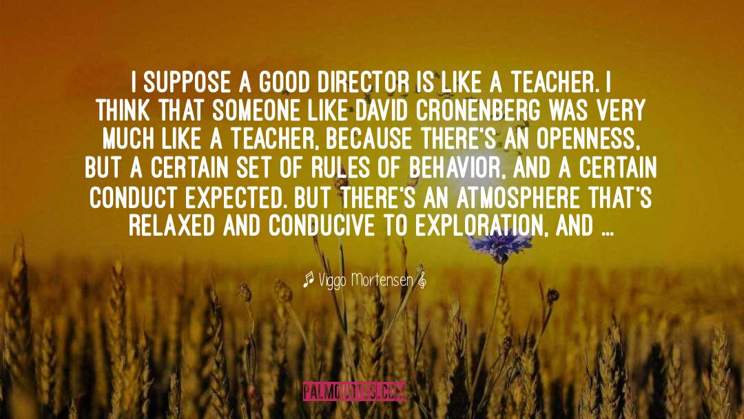 Good Directors quotes by Viggo Mortensen