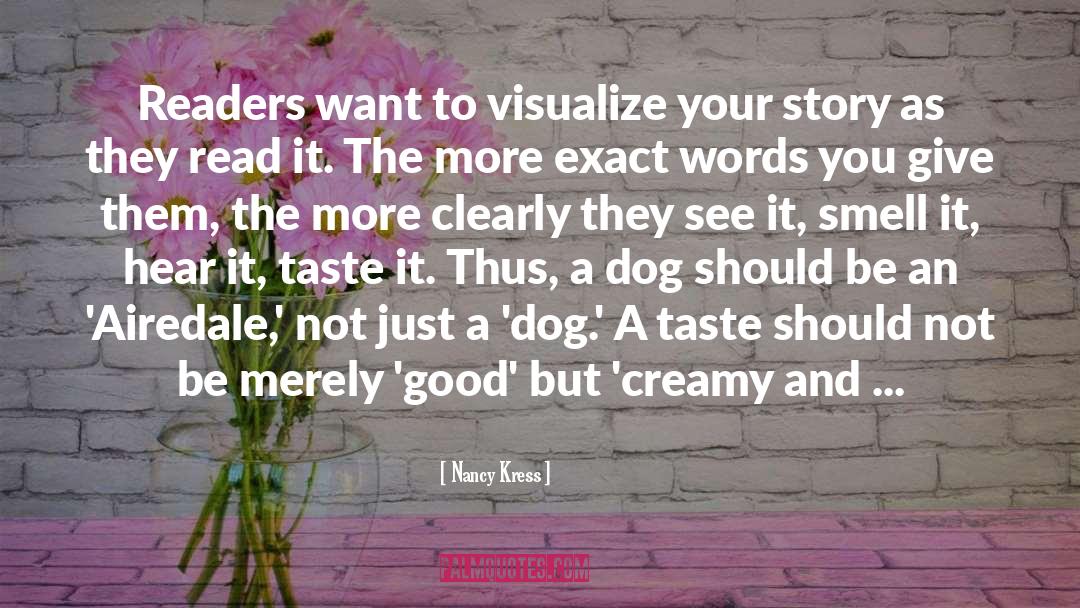 Good Dog quotes by Nancy Kress
