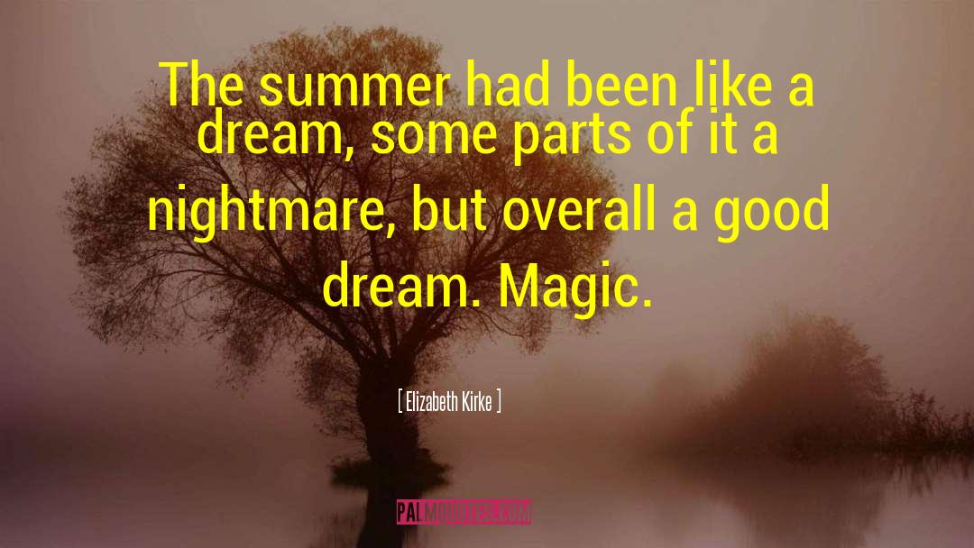 Good Dream quotes by Elizabeth Kirke