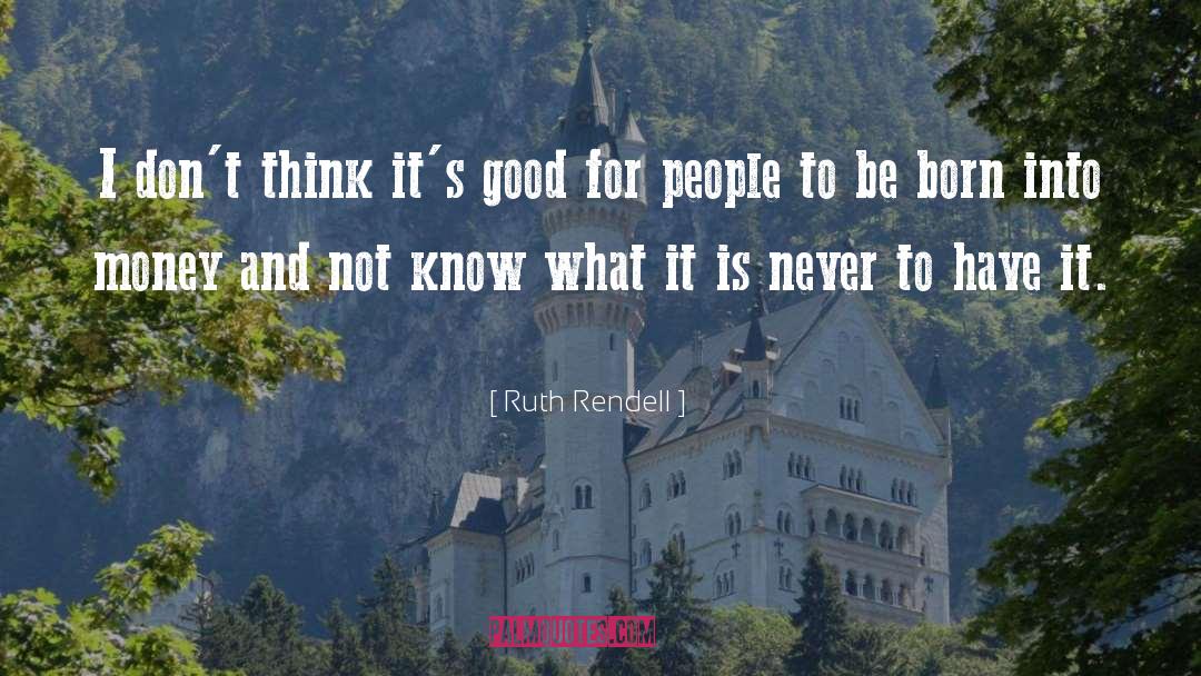 Good Dream quotes by Ruth Rendell