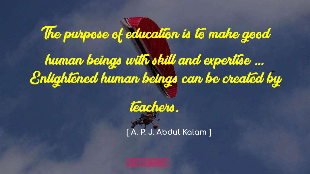 Good Education Gift quotes by A. P. J. Abdul Kalam