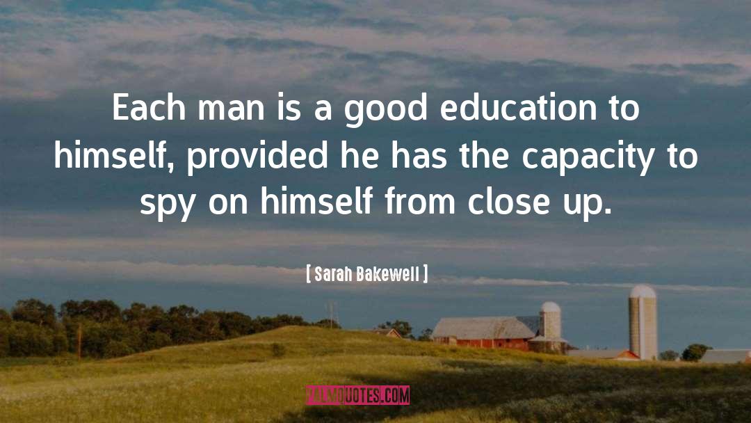 Good Education quotes by Sarah Bakewell