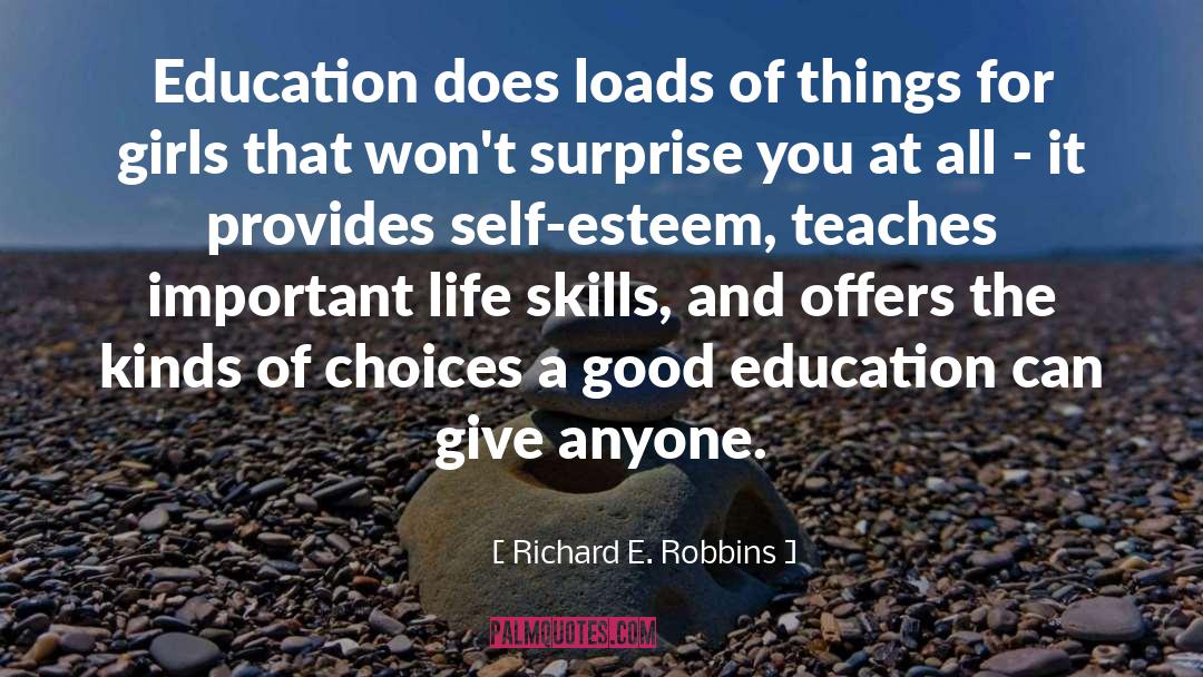 Good Education quotes by Richard E. Robbins