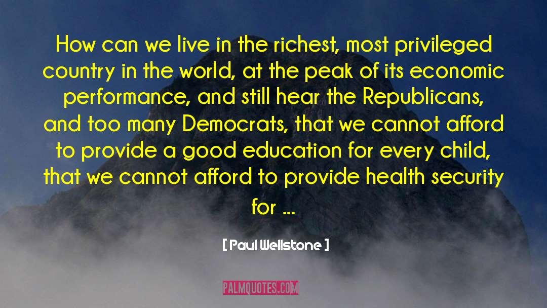 Good Education quotes by Paul Wellstone