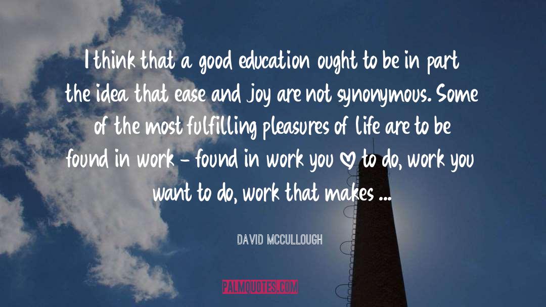 Good Education quotes by David McCullough