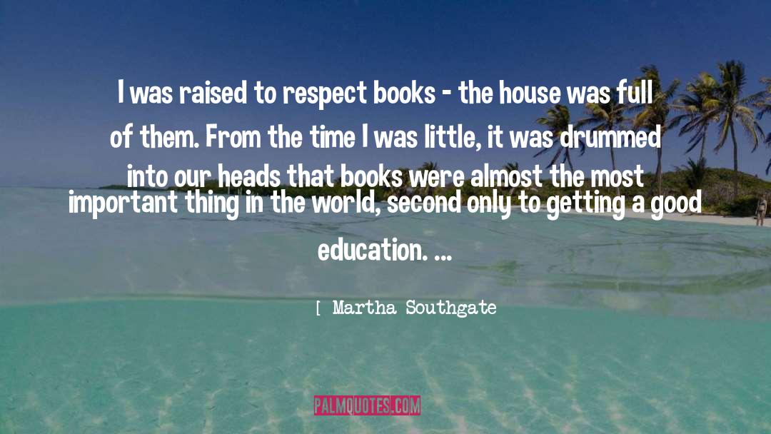 Good Education quotes by Martha Southgate