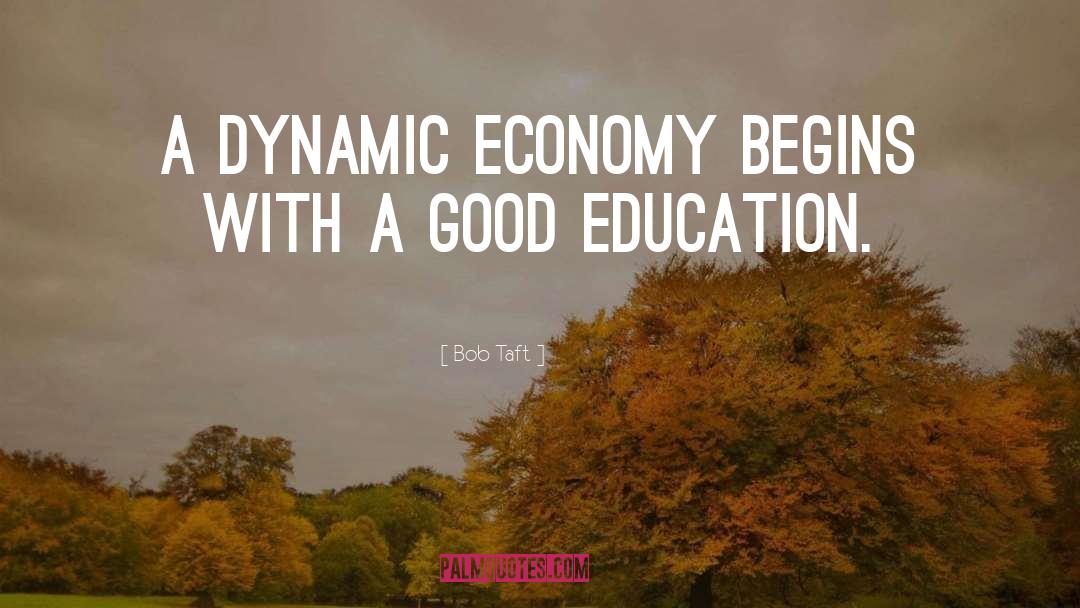 Good Education quotes by Bob Taft