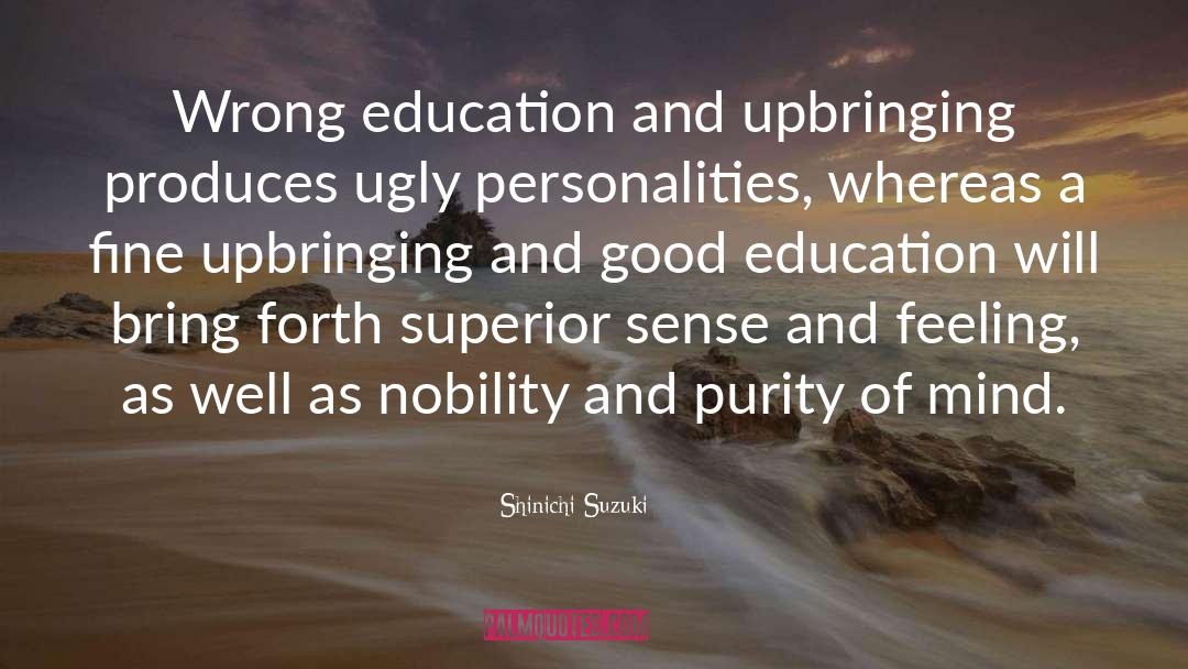 Good Education quotes by Shinichi Suzuki