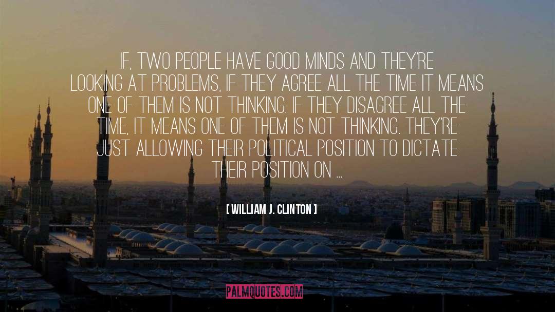 Good Endings quotes by William J. Clinton