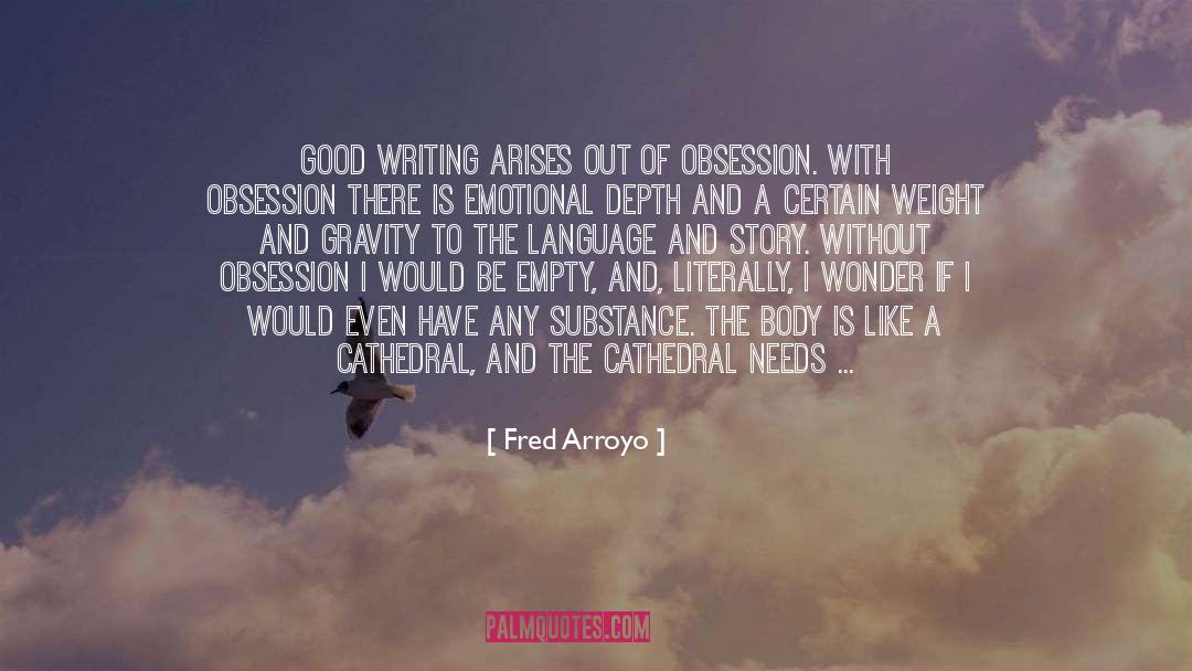 Good Enemy quotes by Fred Arroyo