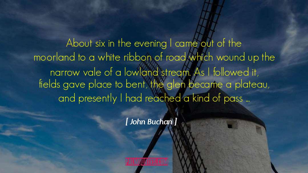 Good Evening quotes by John Buchan
