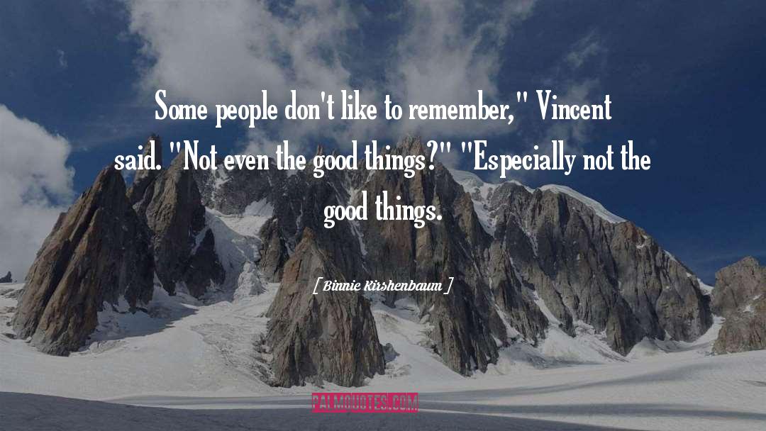 Good Evening quotes by Binnie Kirshenbaum