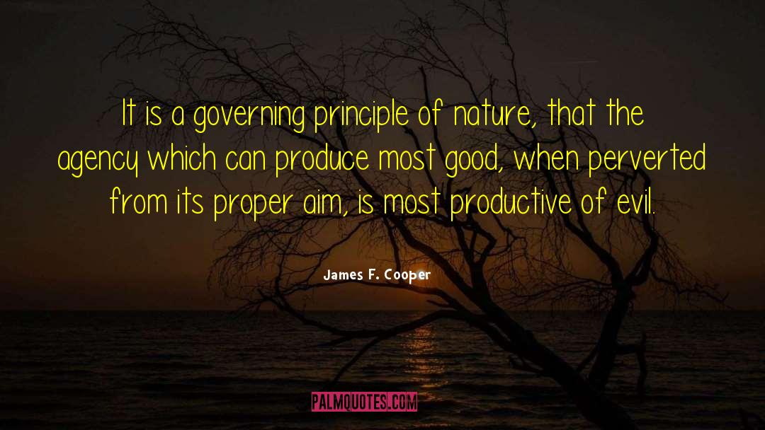 Good Evil quotes by James F. Cooper