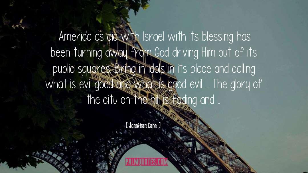 Good Evil quotes by Jonathan Cahn