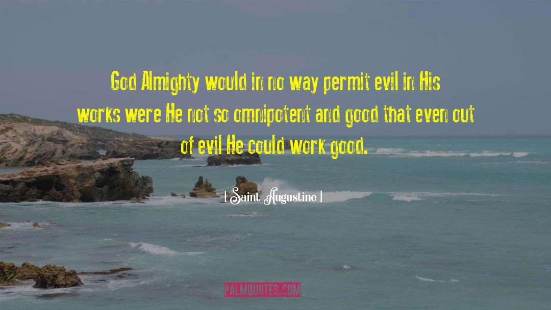 Good Evil quotes by Saint Augustine