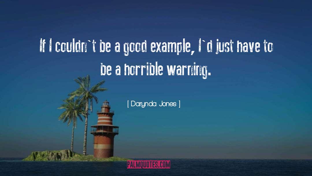Good Example quotes by Darynda Jones