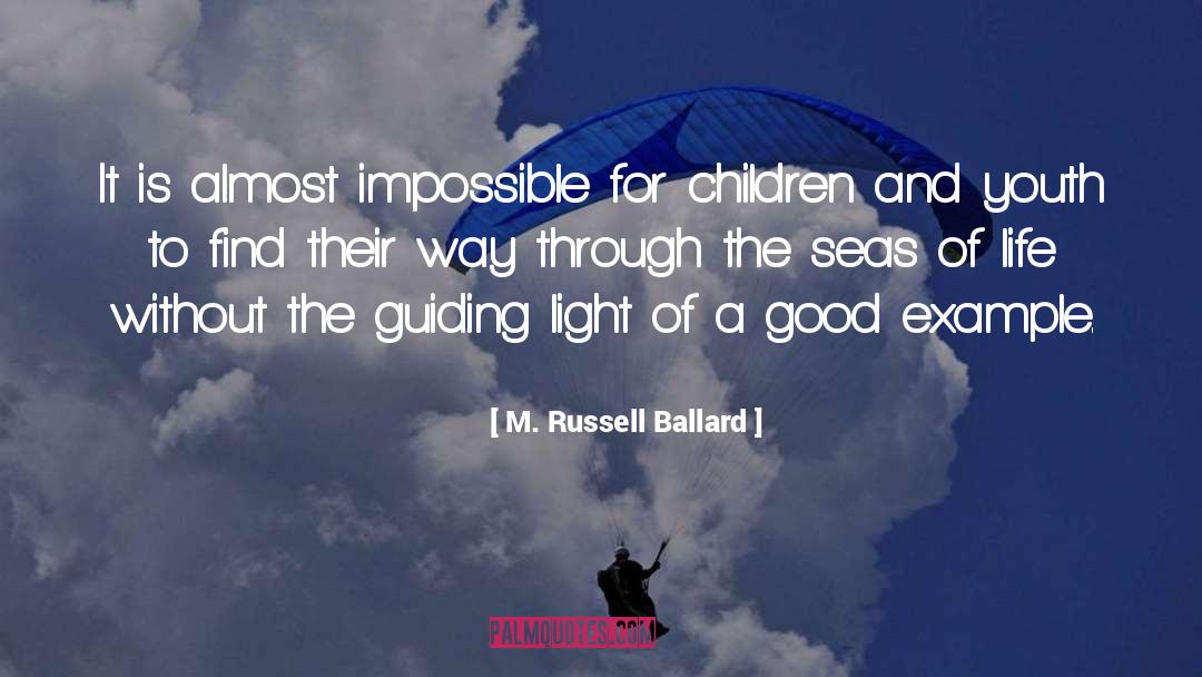 Good Example quotes by M. Russell Ballard