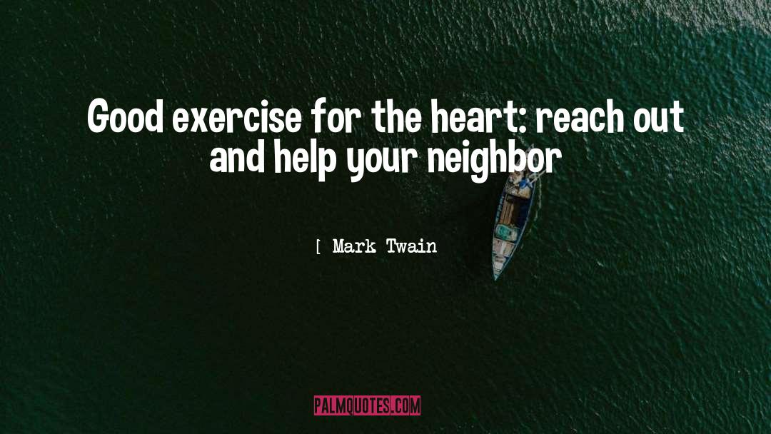 Good Exercise quotes by Mark Twain