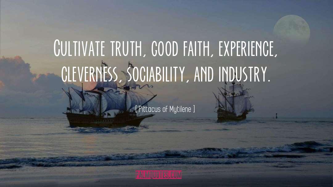 Good Faith quotes by Pittacus Of Mytilene