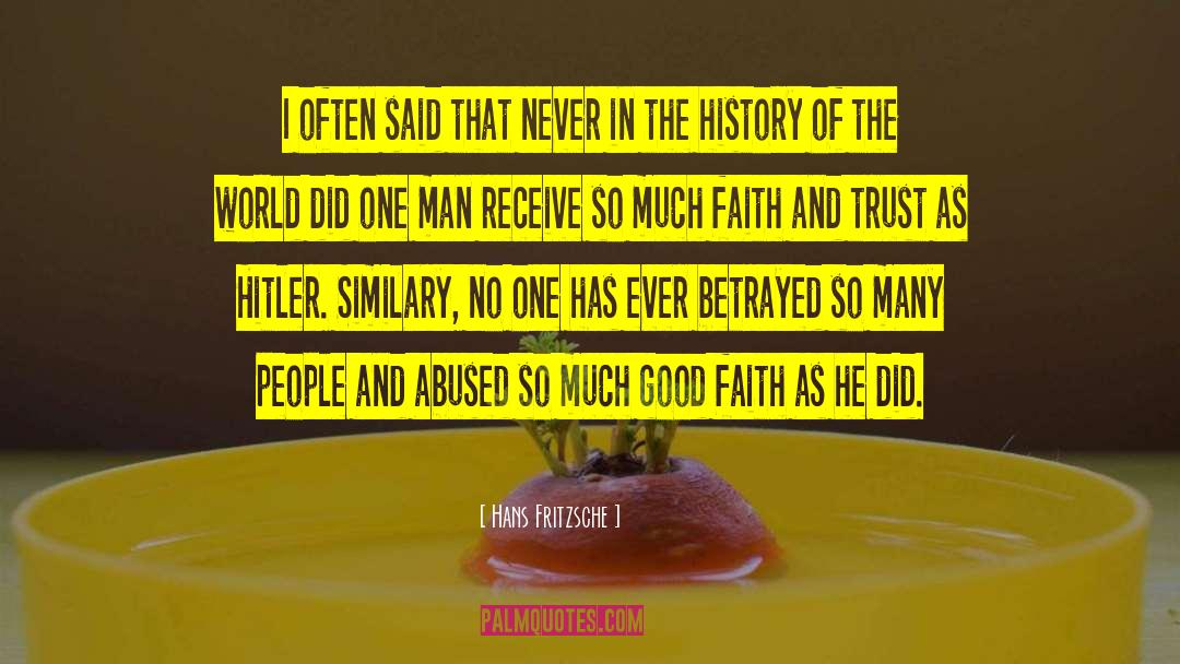 Good Faith quotes by Hans Fritzsche