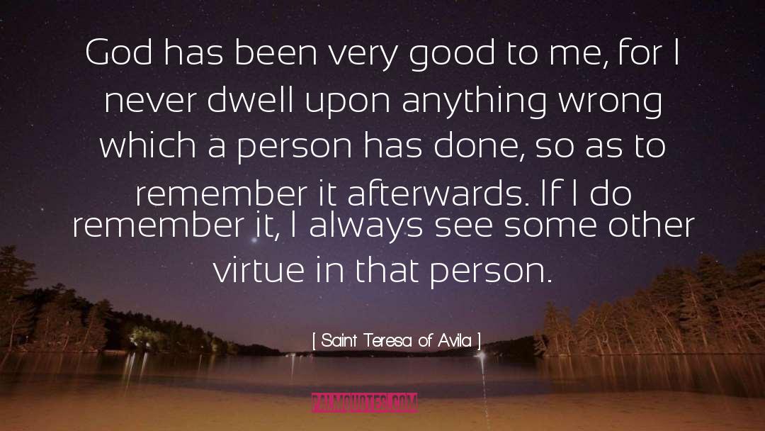 Good Family quotes by Saint Teresa Of Avila
