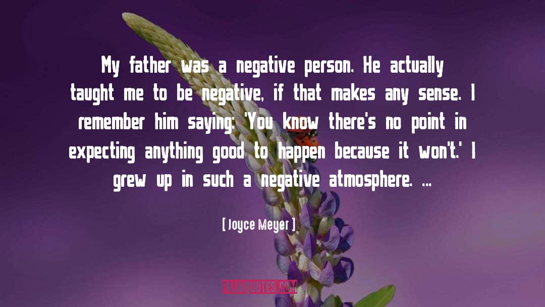 Good Father quotes by Joyce Meyer