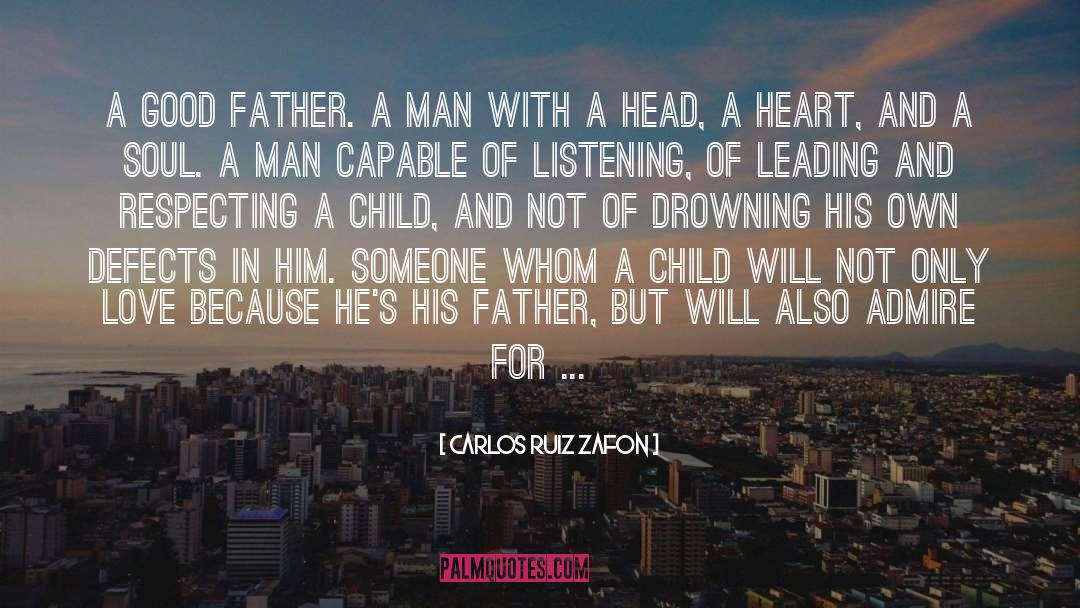 Good Father quotes by Carlos Ruiz Zafon