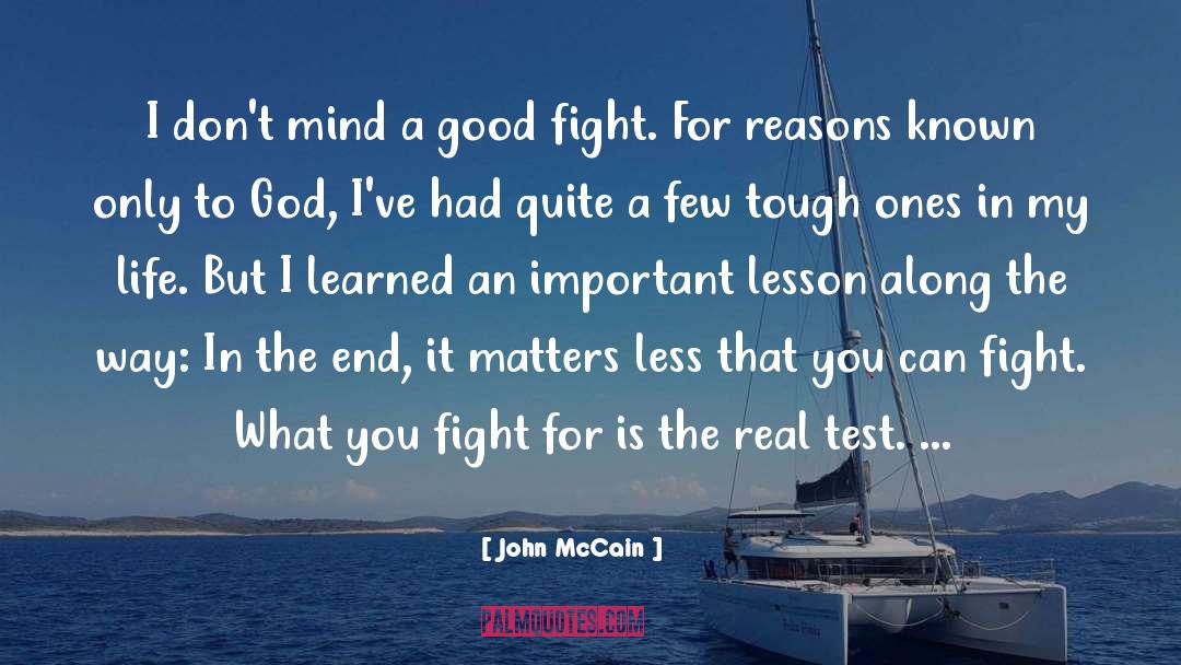 Good Fight quotes by John McCain