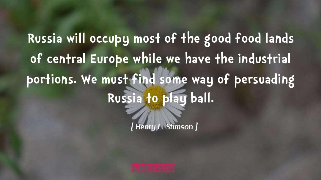 Good Food quotes by Henry L. Stimson