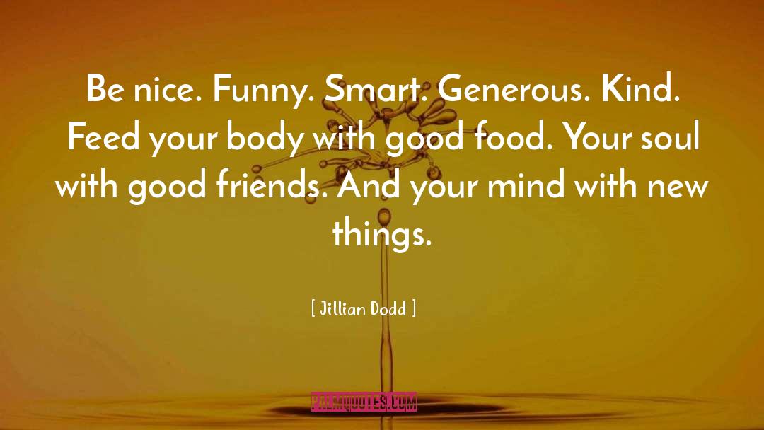 Good Food quotes by Jillian Dodd
