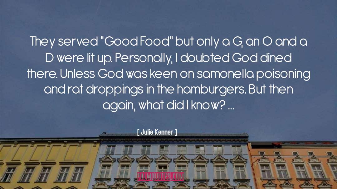 Good Food quotes by Julie Kenner