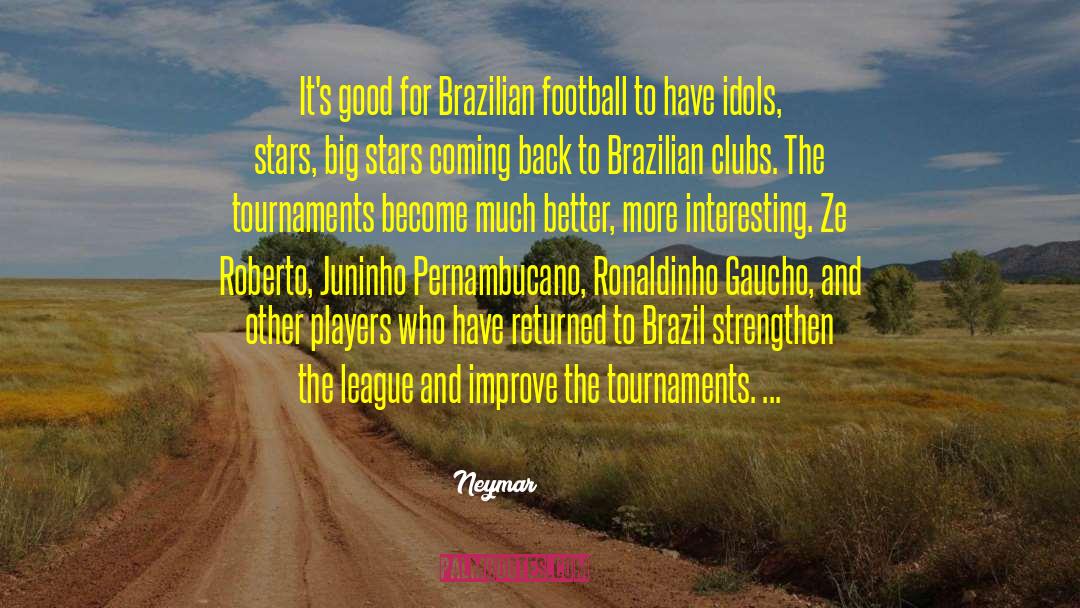 Good Football quotes by Neymar