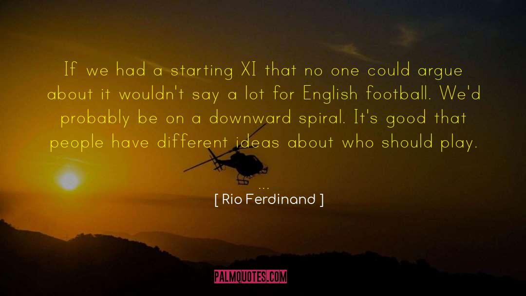 Good Football quotes by Rio Ferdinand