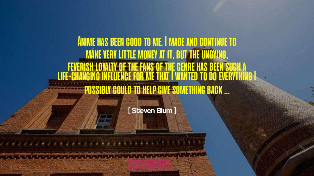 Good For A Laugh quotes by Steven Blum