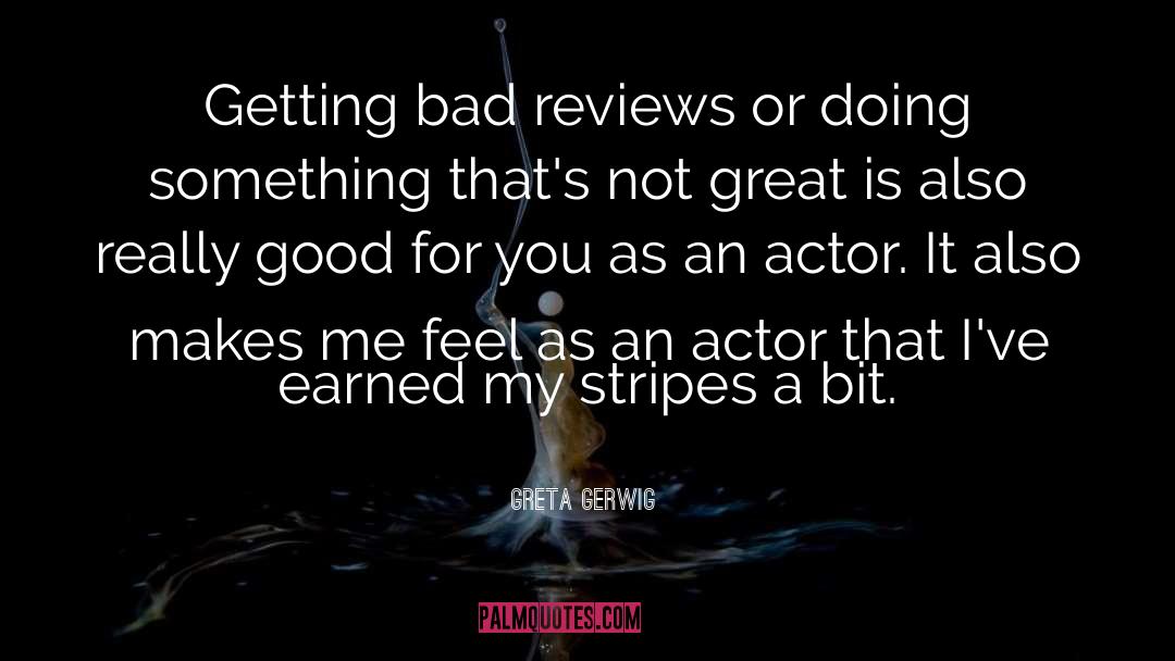 Good For You quotes by Greta Gerwig