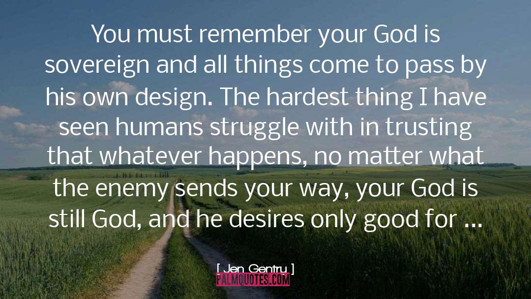 Good For You quotes by Jen Gentry