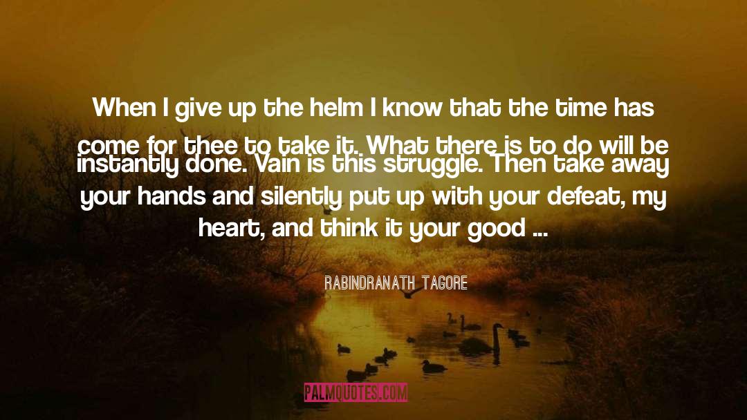 Good Fortune quotes by Rabindranath Tagore