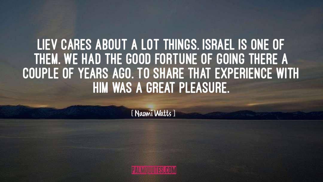 Good Fortune quotes by Naomi Watts