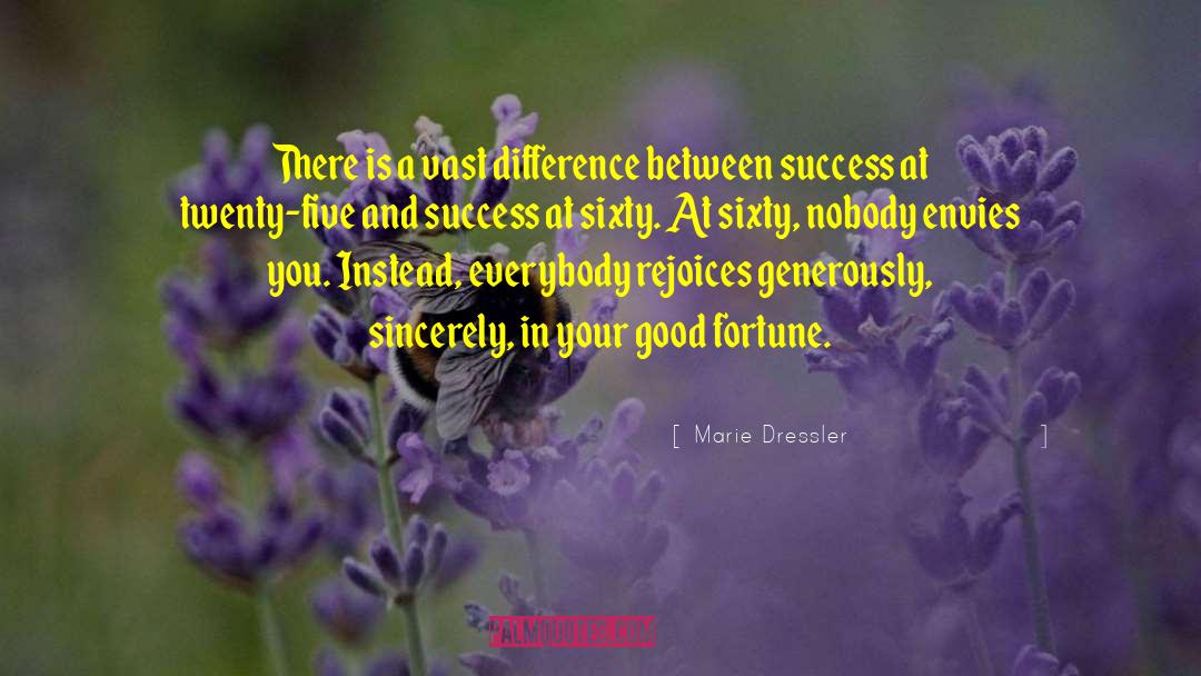 Good Fortune quotes by Marie Dressler