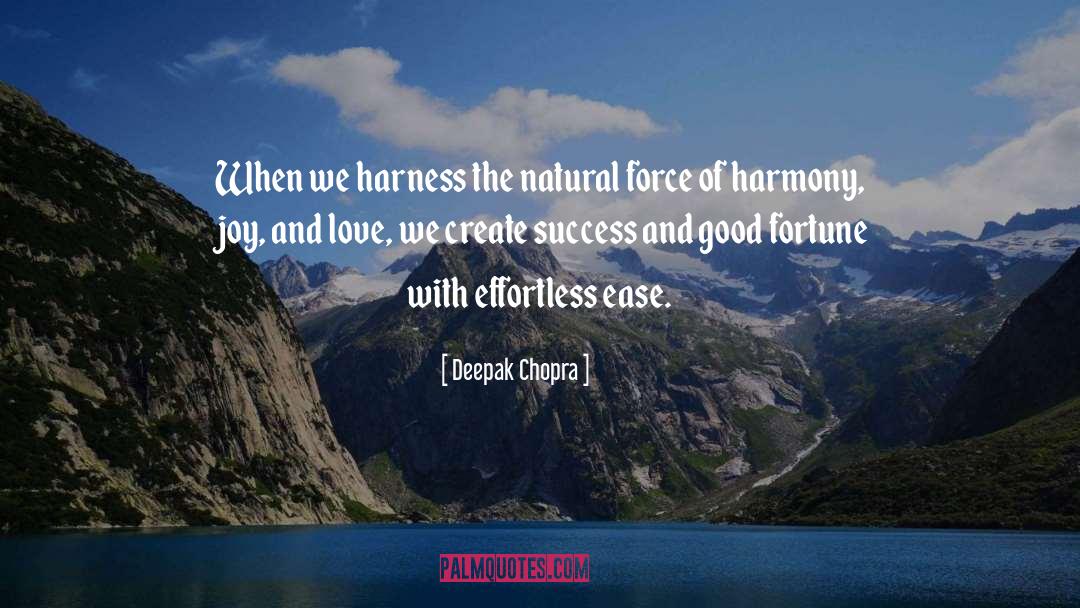 Good Fortune quotes by Deepak Chopra