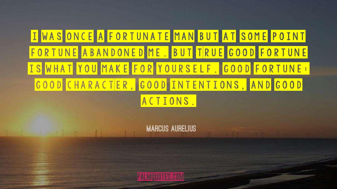 Good Fortune Teller quotes by Marcus Aurelius